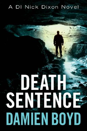 [DI Nick Dixon 06] • Death Sentence